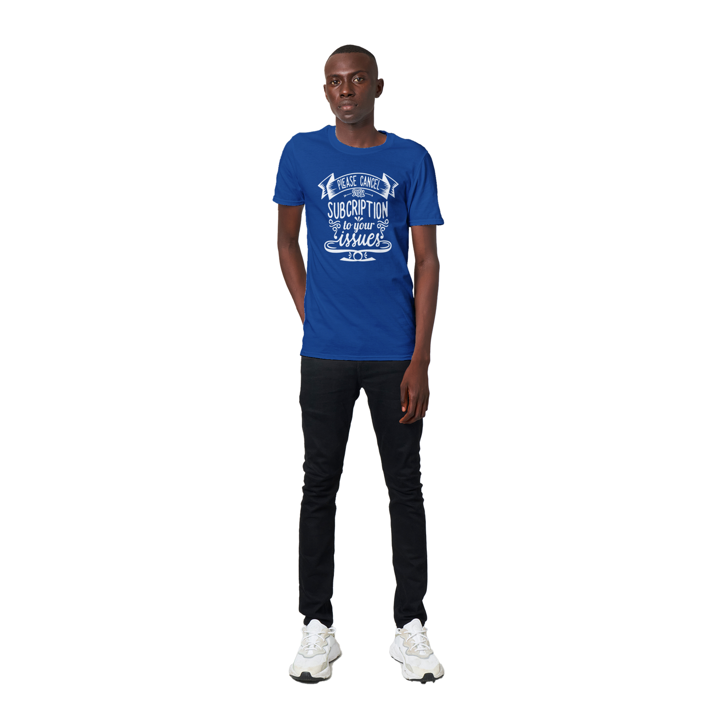 Cancel Subscription Sarcasm Shirt - Classic Unisex Crewneck T-shirt