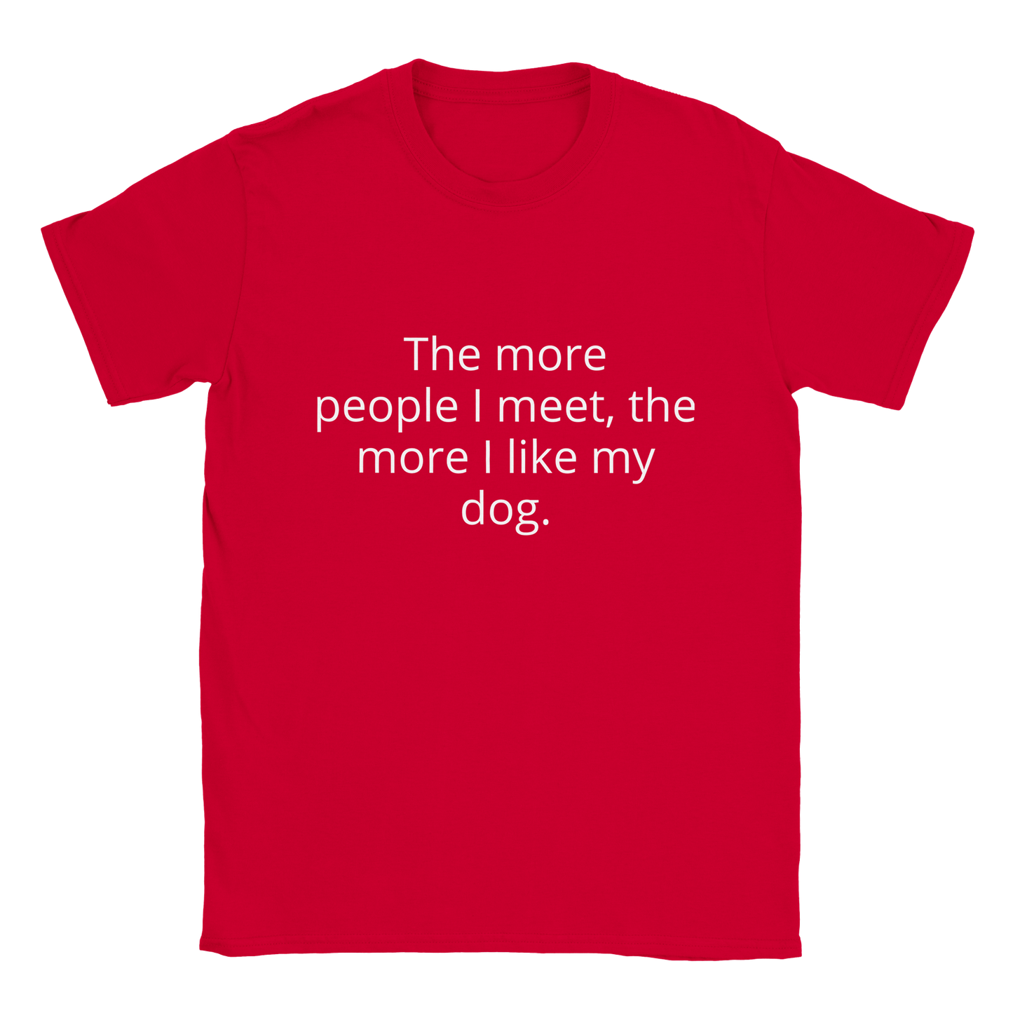 I like my Dog Sarcasm Shirt - Classic Unisex Crewneck T-shirt