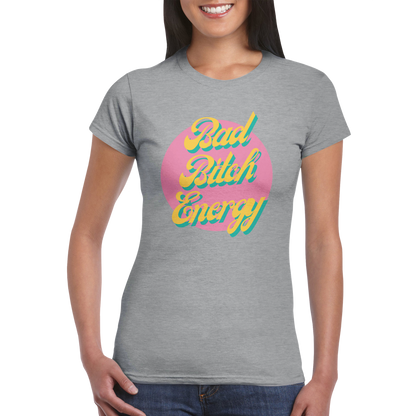 Bad Bitch Energy Classic Womens Crewneck T-Shirt