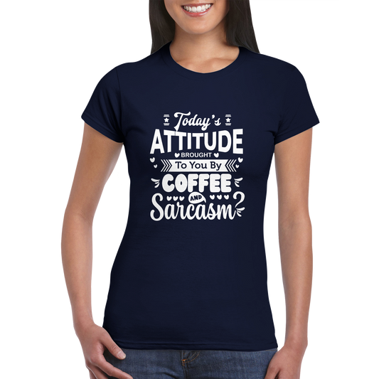 Today's Attitude - SARCASM SHIRT - Classic Womens Crewneck T-shirt