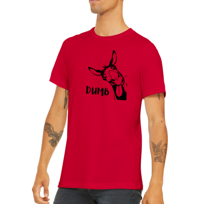 Dumb Ass Unisex Tee