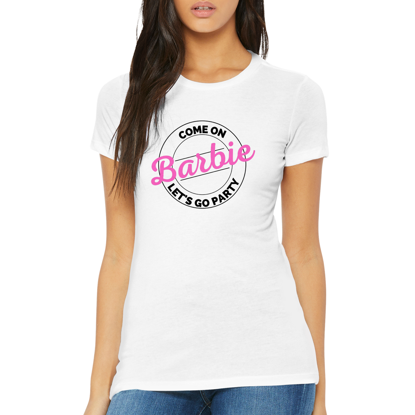 Cmon Barbie Lets Go Party Come on Barbie - Premium Womens Crewneck T-shirt