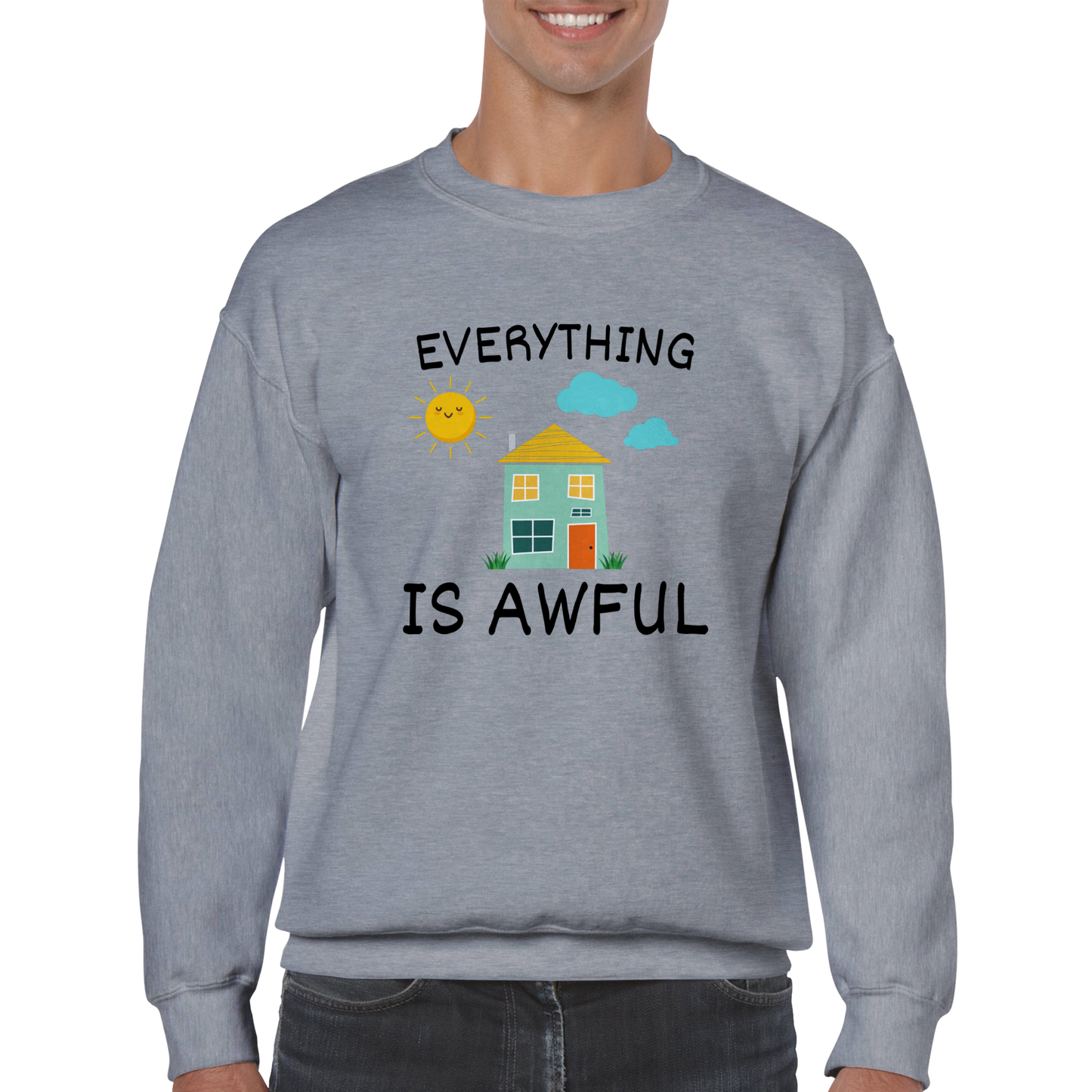 Everything is Awful - Classic Unisex Crewneck Sweatshirt