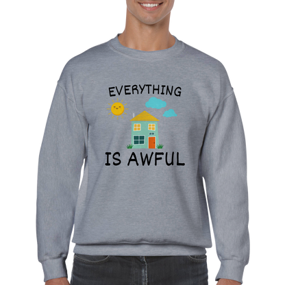 Everything is Awful - Classic Unisex Crewneck Sweatshirt