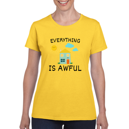 Everything is Awful - Heavyweight Womens Crewneck T-shirt