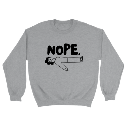 NOPE - Classic Unisex Crewneck Sweatshirt