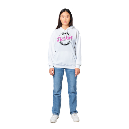 Cmon Barbie Lets Go Party Come on Barbie - Classic Unisex Pullover Hoodie