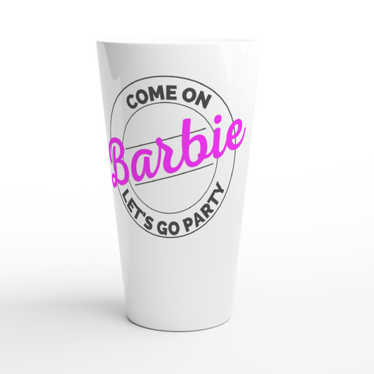 Come on Barbie - White Latte 17oz Ceramic Mug