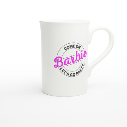 Come on Barbie - White 10oz Porcelain Slim Mug